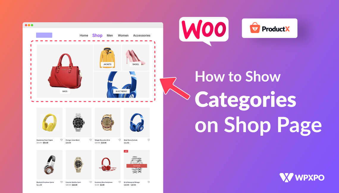 https://www.wpxpo.com/wp-content/uploads/2022/06/WooCommerce-Show-Categories-on-Shop-Page.jpg