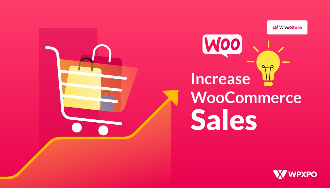 Ways to Increase Sales in WooCommerce Store