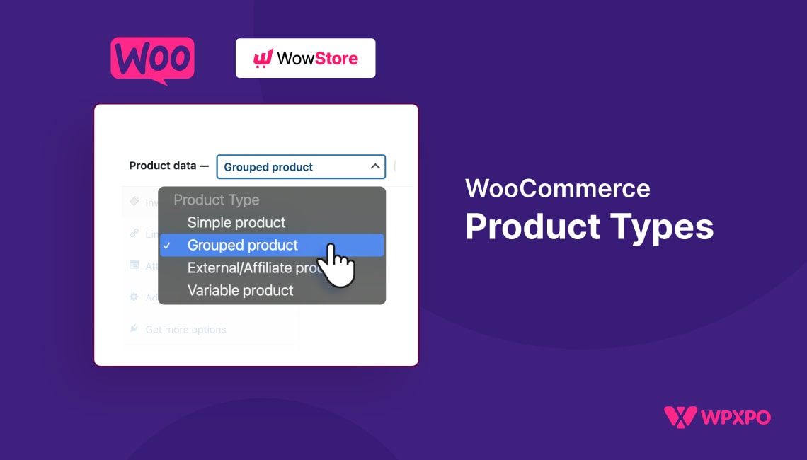 What Are WooCommerce Product Types and How to Add Them
