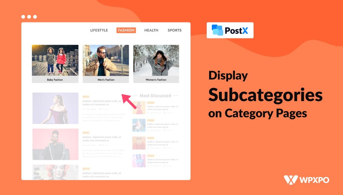 How To Display Subcategories On Category Pages In WordPress WPXPO